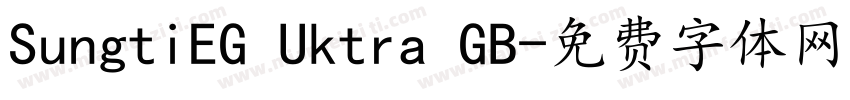 SungtiEG Uktra GB字体转换